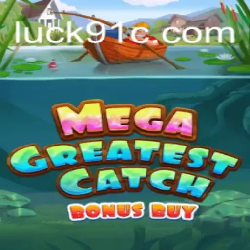 Descubra o Fascinante Mundo de MegaGreatestCatchBonusBuy
